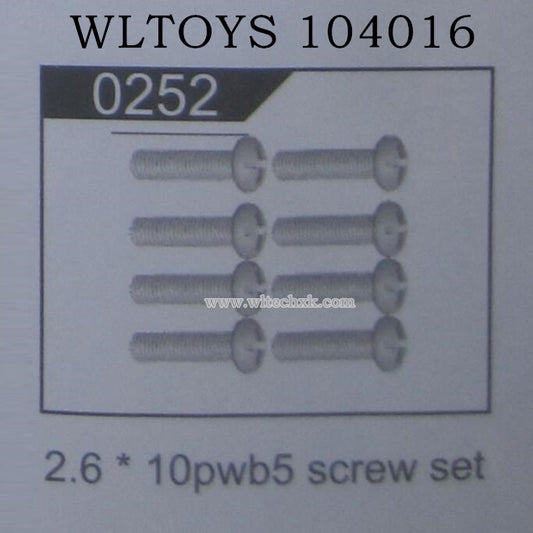 WLTOYS 104016 RC Car Original Parts 0252 Screw 2.6X10PWB5
