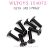 Original part of WLTOYS 104072 1/10 RC Car 0255 Screws 3X10PWM7