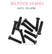 WLTOYS 104001 RC Car Original parts 0875 Round head Phillips machine screw 3X14PM