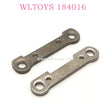 WLTOYS 184016 1/18 RC Car Original parts 1305 Front swing arm Reinforcement