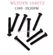 Original part of WLTOYS 104072 1/10 RC Car 1389 Phillips round head machine screw 3X20PM D5.0