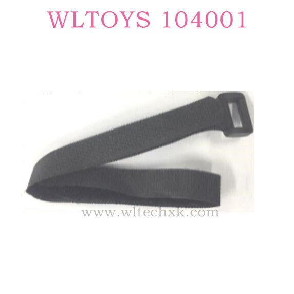 WLTOYS 104001 RC Car Original parts 1651 Magic strap 12X330MM