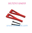 WLTOYS 104019 Upgrade parts Front Upper Swing Arm