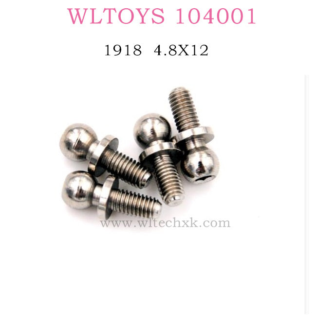 WLTOYS 104001 RC Car Original parts 1918 4.8X12 Ball Head Screw