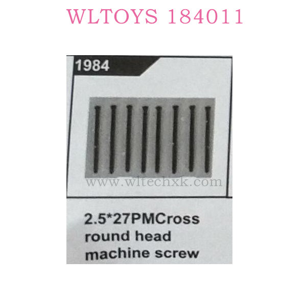 WLTOYS 184011 RC Car Parts Screw Original parts 1984 2.5x27PM Cross Round Machince Screw