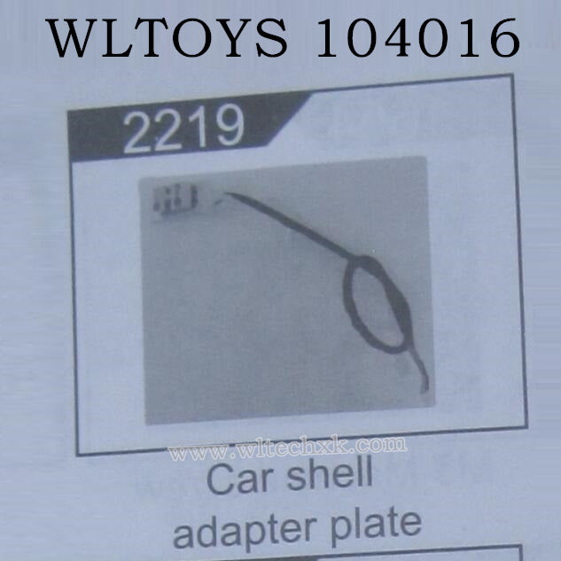 WLTOYS 104016 RC Car Original Parts 2219 Car Shell Adapter Plate