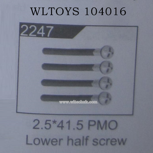 WLTOYS 104016 RC Car Original 2247 Lower Haft Screw