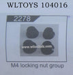 WLTOYS 104016 RC Car Original Parts 2278 M4 Locking Nut Group