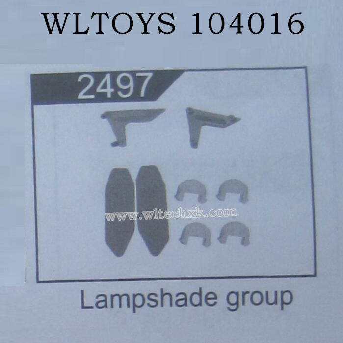 WLTOYS 104016 RC Car Original Parts 2497 Lampshade Group