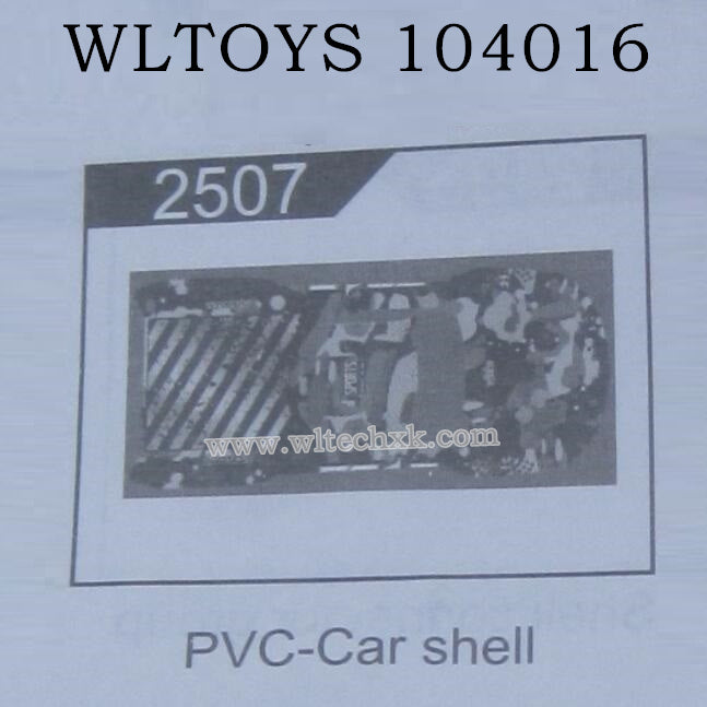 WLTOYS 104016 RC Car Original Parts 2507 Car PVC Car Shell