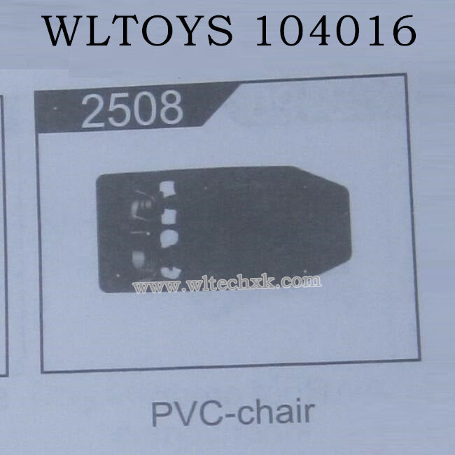 WLTOYS 104016 RC Car Original Parts 2508 Car PVC Chair