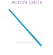 WLTOYS 124018 RC  Car Upgrade parts Central Shaft blue