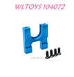 Upgrade part of WLTOYS 104072 Upgrade Parts Fixing Seat for Reduction Gear 1/10 4WD 2.4Ghz 60km/h RC Car RTR blue