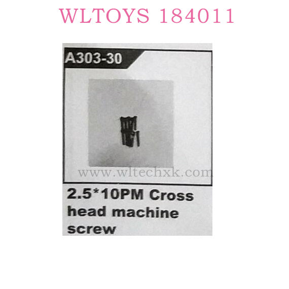 WLTOYS 184011 RC Car Parts Screw Original parts A303-30 2.5x10PM Cross Head Machine Screw