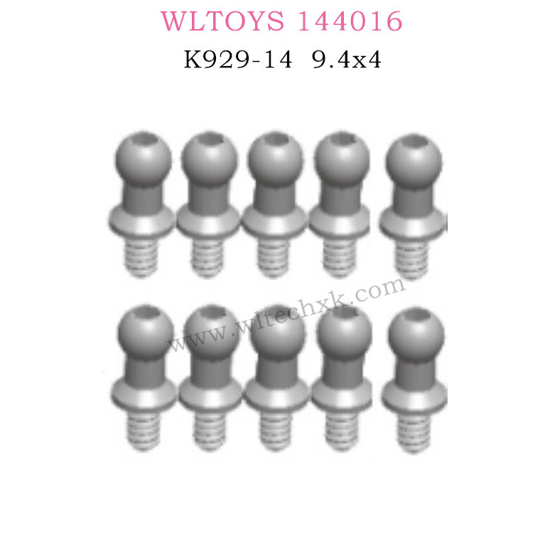 WLTOYS 144016 RC Car Part K929-14 Ball Head 9.4x4