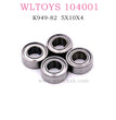 WLTOYS 104001 RC Car Original parts Rolling Bearing 5X10X4 K949-82