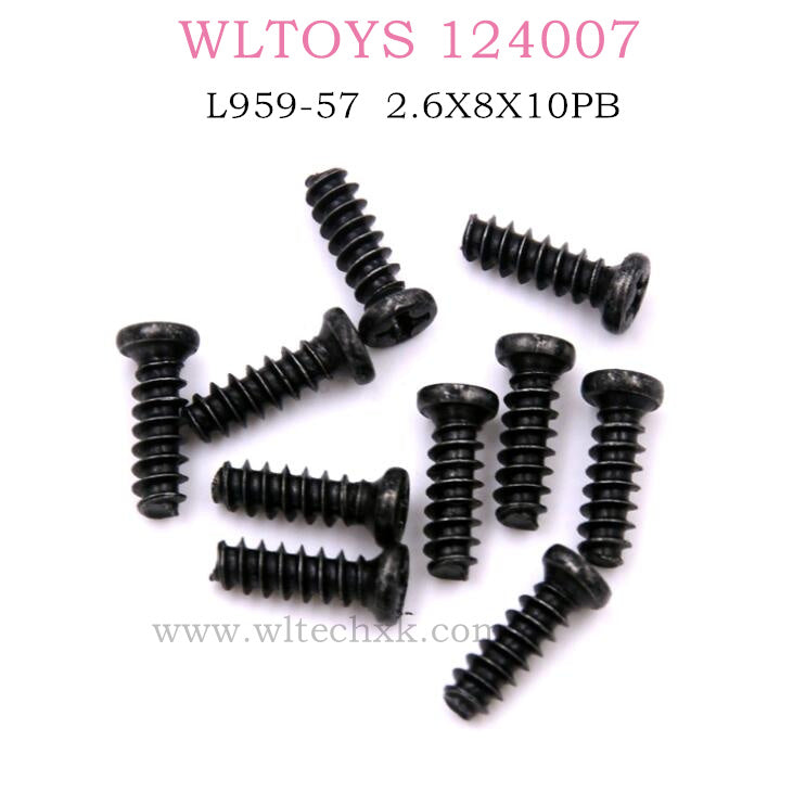 WLTOYS 124007 RC Car Original parts L959-57 Round head tapping screw 2.6X8X10PB